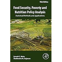Food Security, Poverty and Nutrition Policy Analysis: Statistical Methods and Applications Food Security, Poverty and Nutrition Policy Analysis: Statistical Methods and Applications Kindle Hardcover