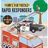 Rapid Responders: A Lift-the-Page Truck Book (Finn's Fun Trucks) Rapid Responders: A Lift-the-Page Truck Book (Finn's Fun Trucks) Board book Paperback