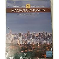 Macroeconomics: Private & Public Choice, Loose-Leaf Version Macroeconomics: Private & Public Choice, Loose-Leaf Version eTextbook Paperback Loose Leaf