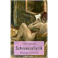 Schmunzellyrik - Christian Morgenstern: Ausgesuchte Gedichte zum Kennenlernen (Klassiker bei Null Papier) (German Edition)