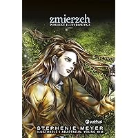 Zmierzch Powiesc ilustrowana czesc 1 (Polish Edition)