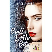 Bratty Little Beta - Part 1: An Ageplay Fairy tale retelling (Twisted Little Tales Book 2) Bratty Little Beta - Part 1: An Ageplay Fairy tale retelling (Twisted Little Tales Book 2) Kindle Paperback