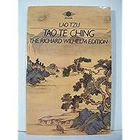 Tao Te Ching: The Book of Meaning and Life Tao Te Ching: The Book of Meaning and Life Paperback