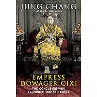 Empress Dowager Cixi: The Concubine Who Launched Modern China Empress Dowager Cixi: The Concubine Who Launched Modern China Audible Audiobook Kindle Paperback Hardcover Audio CD