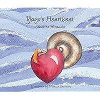 Yago's Heartbeat (Light (Cuento de Luz)) Yago's Heartbeat (Light (Cuento de Luz)) Hardcover Kindle