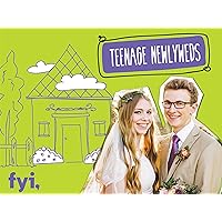 Teenage Newlyweds Season 1