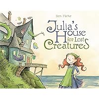 Julia's House for Lost Creatures Julia's House for Lost Creatures Hardcover Kindle