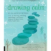 Drawing Calm: Relax, refresh, refocus with 20 drawing, painting, and collage workshops inspired by Klimt, Klee, Monet, and more Drawing Calm: Relax, refresh, refocus with 20 drawing, painting, and collage workshops inspired by Klimt, Klee, Monet, and more Paperback Kindle