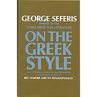 On the Greek Style On the Greek Style Hardcover Paperback