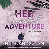 Her Greatest Adventure: Greatest Love, Book 2 Her Greatest Adventure: Greatest Love, Book 2 Audible Audiobook Kindle Paperback Audio CD