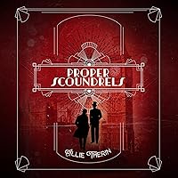 Proper Scoundrels: Roaring Twenties Magic, Book 1 Proper Scoundrels: Roaring Twenties Magic, Book 1 Audible Audiobook Kindle Mass Market Paperback Audio CD