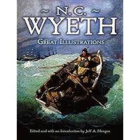 Great Illustrations by N. C. Wyeth (Dover Fine Art, History of Art) Great Illustrations by N. C. Wyeth (Dover Fine Art, History of Art) Paperback Kindle