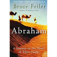 Abraham: A Journey to the Heart of Three Faiths Abraham: A Journey to the Heart of Three Faiths Paperback Audible Audiobook Kindle Hardcover Audio CD