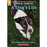 A Dog's Life: Autobiography of a Stray A Dog's Life: Autobiography of a Stray Paperback Audible Audiobook Kindle Hardcover Audio CD