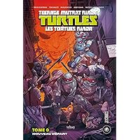 Les Tortues Ninja - TMNT : Nouveau Départ Les Tortues Ninja - TMNT : Nouveau Départ Hardcover Kindle Paperback