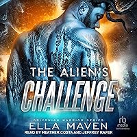 The Alien's Challenge: Drixonian Warriors, Book 6 The Alien's Challenge: Drixonian Warriors, Book 6 Audible Audiobook Kindle Paperback Audio CD