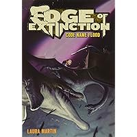 Edge of Extinction #2: Code Name Flood Edge of Extinction #2: Code Name Flood Paperback Audible Audiobook Kindle Hardcover Audio CD