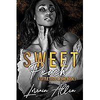 Sweet Peach: A Little Taste of Sin (Book 1) Sweet Peach: A Little Taste of Sin (Book 1) Kindle Paperback