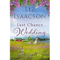 Last Chance Wedding (Last Chance Ranch Romance Book 3)