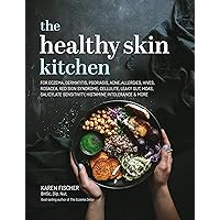 Healthy Skin Kitchen: For Eczema, Dermatitis, Psoriasis, Acne, Allergies, Hives, Rosacea, Red Skin Syndrome, Cellulite, Leaky Gut, MCAS, Salicylate Sensitivity, Histamine Intolerance & more Healthy Skin Kitchen: For Eczema, Dermatitis, Psoriasis, Acne, Allergies, Hives, Rosacea, Red Skin Syndrome, Cellulite, Leaky Gut, MCAS, Salicylate Sensitivity, Histamine Intolerance & more Hardcover Kindle