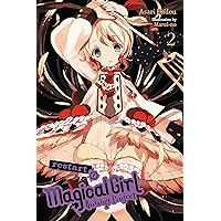 Magical Girl Raising Project, Vol. 2 (Magical Girl Raising Project (light novel), 2) Magical Girl Raising Project, Vol. 2 (Magical Girl Raising Project (light novel), 2) Paperback Kindle