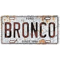 HangTime Ford Bronco Metal License Plate 6 x 12 with Rust Background