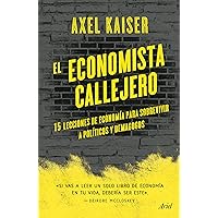 El economista callejero (Spanish Edition) El economista callejero (Spanish Edition) Paperback Kindle