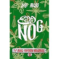 Egg Nog (Aloha Chicken Mysteries Book 12) Egg Nog (Aloha Chicken Mysteries Book 12) Kindle Paperback