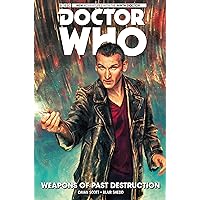 Doctor Who: The Ninth Doctor Vol. 1: Weapons of Past Destruction Doctor Who: The Ninth Doctor Vol. 1: Weapons of Past Destruction Hardcover Kindle Paperback