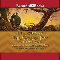 The Golden Pot and Other Tales The Golden Pot and Other Tales Audible Audiobook Paperback Audio CD