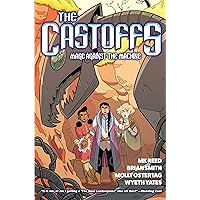 The Castoffs Vol. 1: Mage Against the Machine The Castoffs Vol. 1: Mage Against the Machine Kindle Paperback