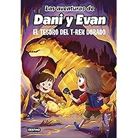 Las aventuras de Dani y Evan 5. El tesoro del T-Rex dorado Las aventuras de Dani y Evan 5. El tesoro del T-Rex dorado Hardcover Kindle