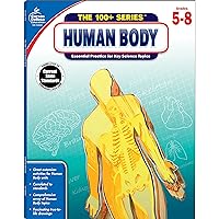 Carson Dellosa The 100+ Series: Human Body Workbook―Grades 5-8 Science Book, Human Anatomy, Bones, Muscles, Organs, the Nervous System, Health and Nutrition (128 pgs) (Volume 13) Carson Dellosa The 100+ Series: Human Body Workbook―Grades 5-8 Science Book, Human Anatomy, Bones, Muscles, Organs, the Nervous System, Health and Nutrition (128 pgs) (Volume 13) Paperback