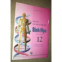 Trả Lời Câu Hỏi Lí Thuyết Sinh Học / Answer Question Biology Theory