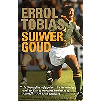 Errol Tobias: Suiwer goud (Afrikaans Edition) Errol Tobias: Suiwer goud (Afrikaans Edition) Kindle
