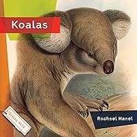 Koalas (Living Wild) Koalas (Living Wild) Library Binding