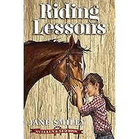 Riding Lessons (An Ellen & Ned Book) Riding Lessons (An Ellen & Ned Book) Paperback Kindle Hardcover