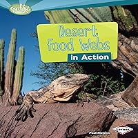 Desert Food Webs in Action Desert Food Webs in Action Audible Audiobook Library Binding Paperback