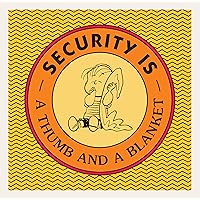 Security Is a Thumb and a Blanket (Peanuts) Security Is a Thumb and a Blanket (Peanuts) Hardcover Kindle Paperback