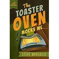 The Toaster Oven Mocks Me: Living with Synesthesia The Toaster Oven Mocks Me: Living with Synesthesia Kindle Audible Audiobook Paperback