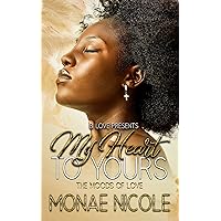 My Heart to Yours: The Moods of Love My Heart to Yours: The Moods of Love Kindle Paperback