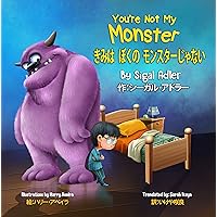 You're Not My Monster: 
