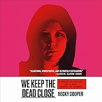 We Keep the Dead Close: A Murder at Harvard and a Half Century of Silence We Keep the Dead Close: A Murder at Harvard and a Half Century of Silence Audible Audiobook Paperback Kindle Hardcover Audio CD