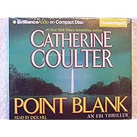 Point Blank (An FBI Thriller, 10) Point Blank (An FBI Thriller, 10) Kindle Audible Audiobook Mass Market Paperback Audio CD Hardcover Paperback
