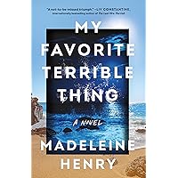 My Favorite Terrible Thing: A Novel My Favorite Terrible Thing: A Novel Kindle Audible Audiobook Paperback Hardcover
