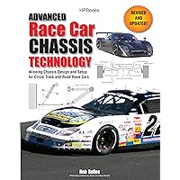 Advanced Race Car Chassis Technology HP1562: Winning Chassis Design and Setup for Circle Track and Road Race Cars Advanced Race Car Chassis Technology HP1562: Winning Chassis Design and Setup for Circle Track and Road Race Cars Kindle Paperback