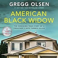 American Black Widow: Dangerous Women: True Crime Stories American Black Widow: Dangerous Women: True Crime Stories Kindle Audible Audiobook Paperback