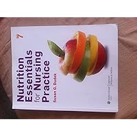 Nutrition Essentials for Nursing Practice, 7th Edition Nutrition Essentials for Nursing Practice, 7th Edition Paperback