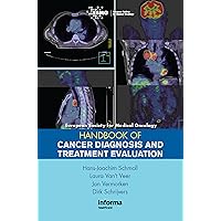 ESMO Handbook of Cancer Diagnosis and Treatment Evaluation (European Society for Medical Oncology Handbooks) ESMO Handbook of Cancer Diagnosis and Treatment Evaluation (European Society for Medical Oncology Handbooks) Kindle Hardcover Paperback