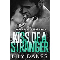 Kiss of a Stranger (Lost Coast Harbor, Book 1) Kiss of a Stranger (Lost Coast Harbor, Book 1) Kindle Audible Audiobook Paperback